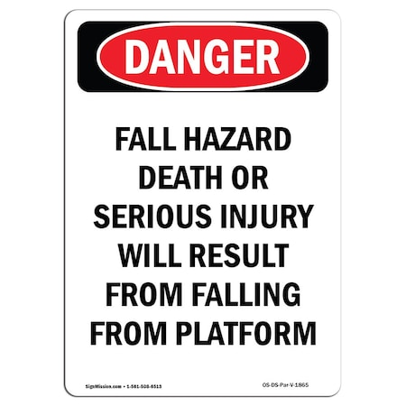 OSHA Danger, Portrait Fall Hazard Falling From Platform, 7in X 5in Decal